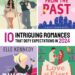 10 intriguing romances that defy expectations